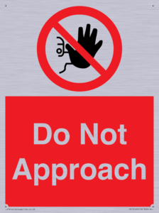 Do not approach